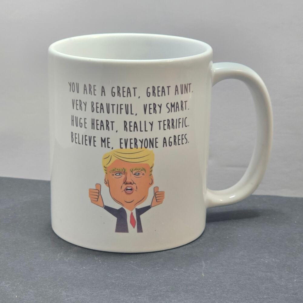 Donald Trump Great Aunt Coffee Mug Funny Political MAGA Novelty Orca Coatings